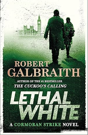 Lethal White (Book 4)